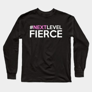 ANTM - Next Level Fierce Long Sleeve T-Shirt